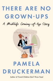 There Are No Grown-Ups
