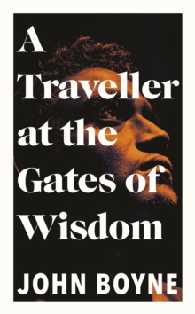 Traveller at the Gates of Wisdom