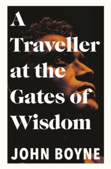 Traveller at the Gates of Wisdom