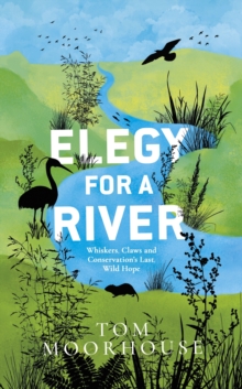Image for Elegy For a River