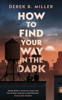 Image for How to Find Your Way in the Dark
