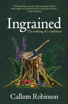 Ingrained - Robinson, Callum