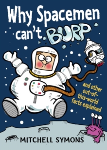 Image for Why spacemen can't burp