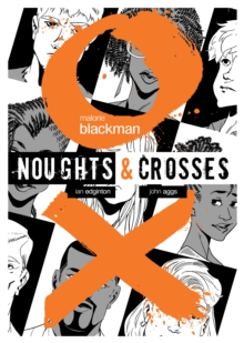 Cover for: Noughts & Crosses Graphic Novel