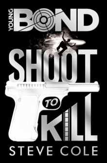 Image for Young Bond: Shoot to Kill