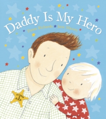 Image for Daddy is my hero