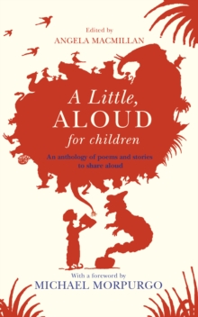 Image for A little, aloud for children  : an anthology of prose and poetry for reading aloud