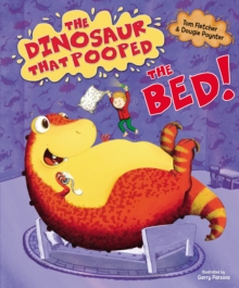Image for The dinosaur that pooped the bed!