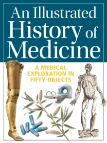 Image for An Illustrated History of Medicine