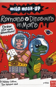 Image for Romans v dinosaurs on Mars  : draw your own adventure!