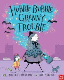 Image for Hubble bubble, granny trouble