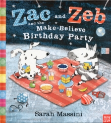 Image for Zac and Zeb and the Make Believe Birthday Party