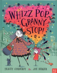 Image for Whizz! Pop! Granny, Stop!