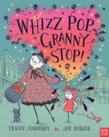 Image for Whizz! Pop! Granny, Stop!