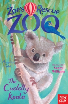 Image for Zoe's Rescue Zoo: The Cuddly Koala