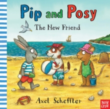 Image for Pip and Posy: The New Friend