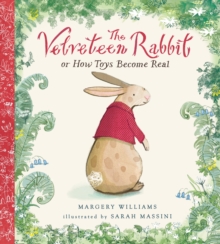 Image for The velveteen rabbit, or, How toys became real