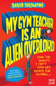 Image for My Gym Teacher Is an Alien Overlord