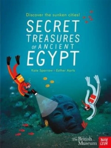 Image for British Museum: Secret Treasures of Ancient Egypt: Discover the Sunken Cities