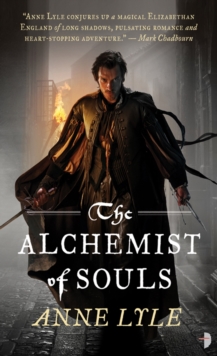 The Alchemist of Souls: Night’s Masque, Volume 1