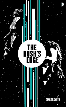 The Rush’s Edge