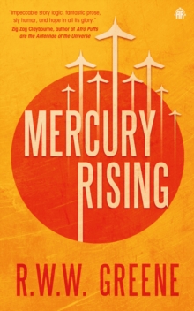 Mercury Rising: Book I in The First Planets Duology
