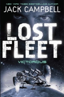 Lost Fleet – Victorious (Book 6)