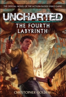 Image for Uncharted  : the fourth labyrinth
