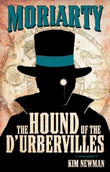 Professor Moriarty: The Hound of the D’Urbervilles