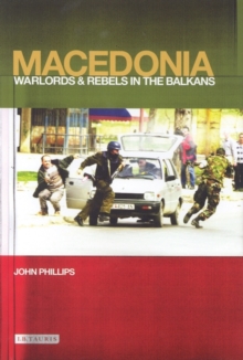 Image for Macedonia: the political, social, economic and cultural foundations of a Balkan state