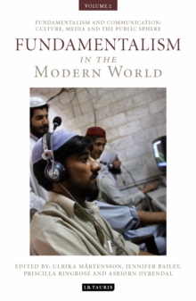 Image for Fundamentalism in the modern world.: culture, media and the public sphere (Fundamentalism and communication)
