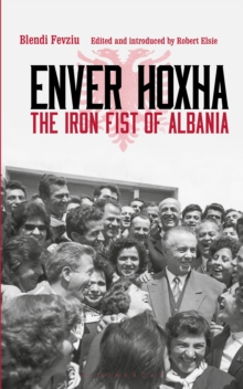 Image for Enver Hoxha: The Iron Fist of Albania