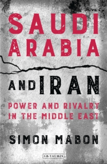 Image for Saudi Arabia and Iran: soft power rivalry in the Middle East