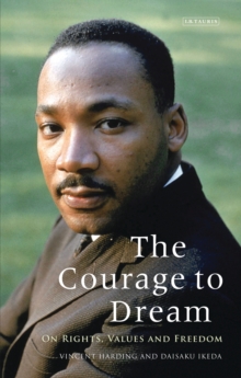 Image for The courage to dream: on rights, values and freedom