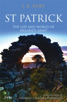Image for St Patrick: the life and world of Ireland's saint
