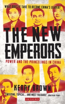 Image for New Emperors, The: Power and the Princelings in China