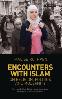 Image for Encounters with Islam: on religion, politics and modernity