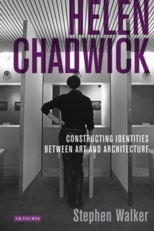 Image for Helen Chadwick: constructing identities between art and architecture