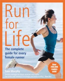 Image for Run for life  : the complete guide for every female runner