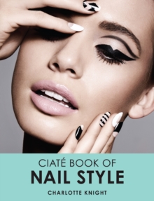Image for The Ciate book of nail styling