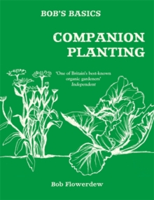 Image for Bob's Basics: Companion Planting