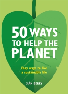 Image for 50 ways to help the planet