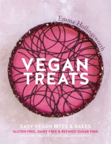 Vegan Treats: Easy vegan bites & bakes