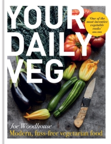 Your Daily Veg: Modern, fuss-free vegetarian food