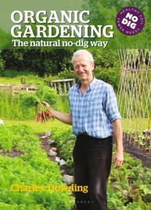 Image for Organic Gardening: The natural no-dig way