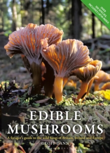 Image for Edible mushrooms  : a forager's guide to the wild fungi of Britain and Europe