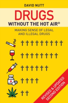 Image for Drugs without the hot air  : making sense of legal and illegal drugs