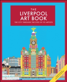 Image for The Liverpool art book  : the city through the eyes of its artists