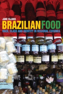 Image for Brazilian food  : race, class and identity in regional cuisines