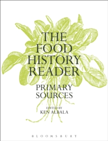 Image for The food history reader  : primary sources